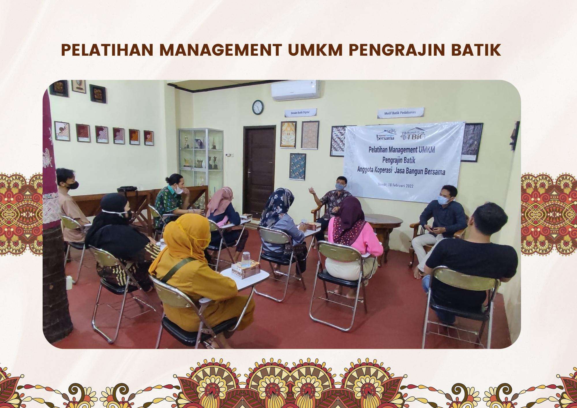 Tingkatkan kualitas SDM Anggota, Rumah Batik TBIG mengadakan kegiatan Pelatihan Management UMKM